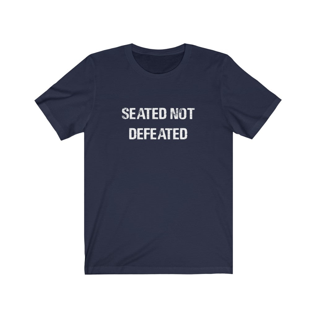 Seated Not Defeated Logo - Unisex Jersey Short Sleeve Tee